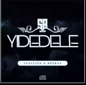 Stallito X Beekay - Yidedele